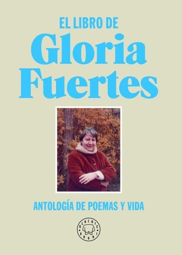 El libro de Gloria Fuertes "Antología de poemas y vida". 