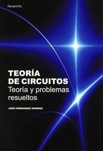 Teoria de circuitos "Teoría y problemas resueltos". 