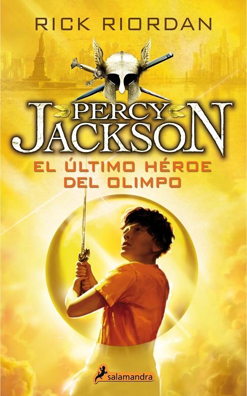 Percy Jackson y los dioses del Olimpo - 5: El último héroe del Olimpo.