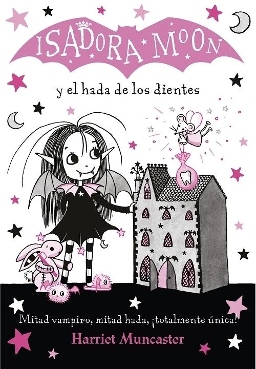 Isadora Moon y el hada de los dientes "(Isadora Moon - 10)". 