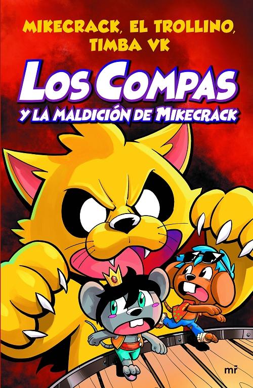 Los Compas y la maldición de Mikecrack "(Los Compas - 4)".