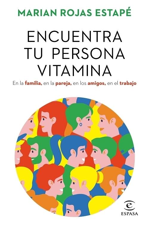 Encuentra tu persona vitamina. 