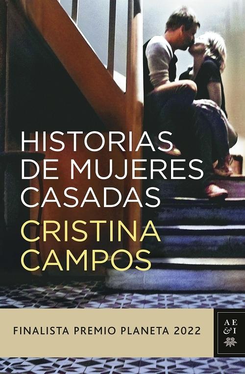 Historias de mujeres casadas. 