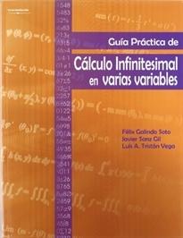 Guía práctica de Cálculo Infinitesimal en varias variables. 