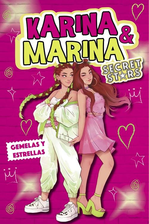 Gemelas y estrellas "(Karina & Marina Secret Stars - 1)"