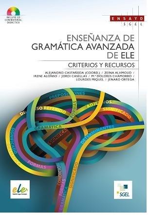 Enseñanza de gramática avanzada de ELE "(Incluye CD con material didáctico)". 