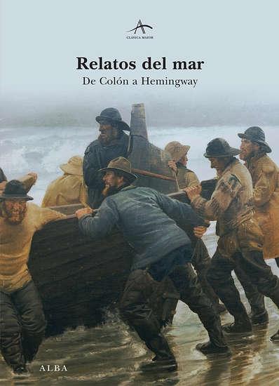 Relatos del mar "De Colón a Hemingway"