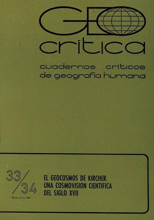 GeoCrítica 33/34 - El geocosmos de Kircher "Una cosmovisión científica del siglo XVII".