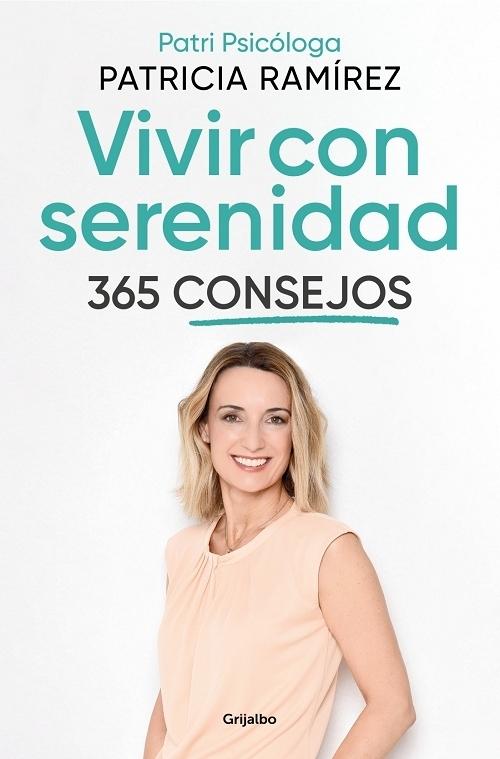 Vivir con serenidad "365 consejos". 