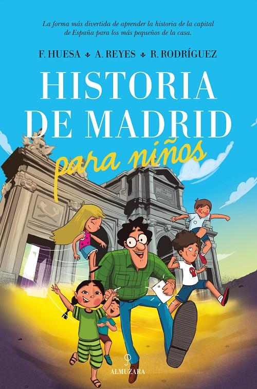 Historia de Madrid para niños. 