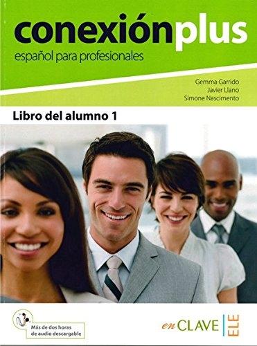 Conexión plus 1 - Libro del alumno (B1-B2) "(+ Audio descargable)". 