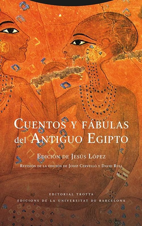 Cuentos y fábulas del Antiguo Egipto. 