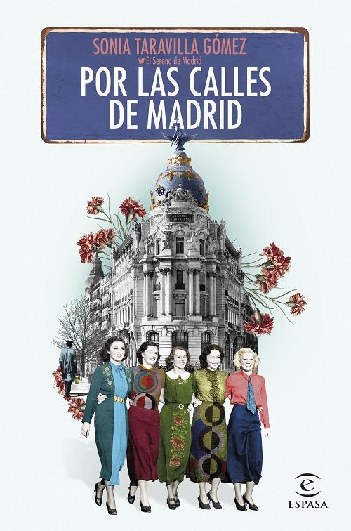 Por las calles de Madrid.