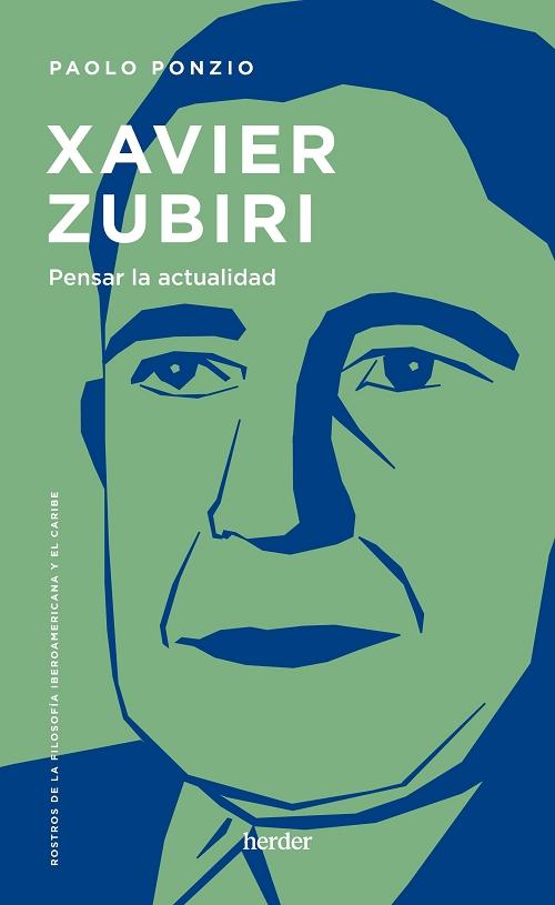 Xavier Zubiri "Pensar la actualidad". 