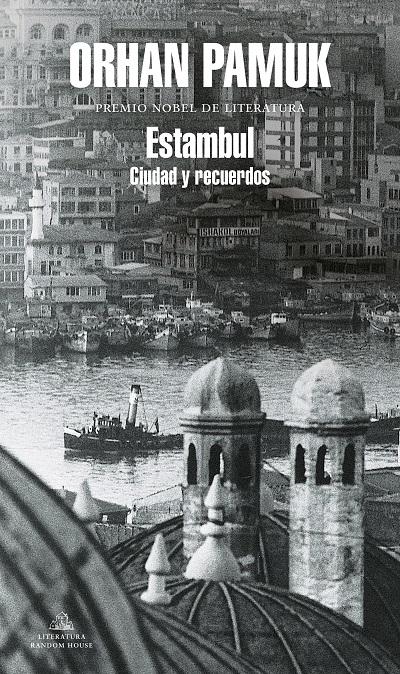 Estambul "Ciudad y recuerdos"