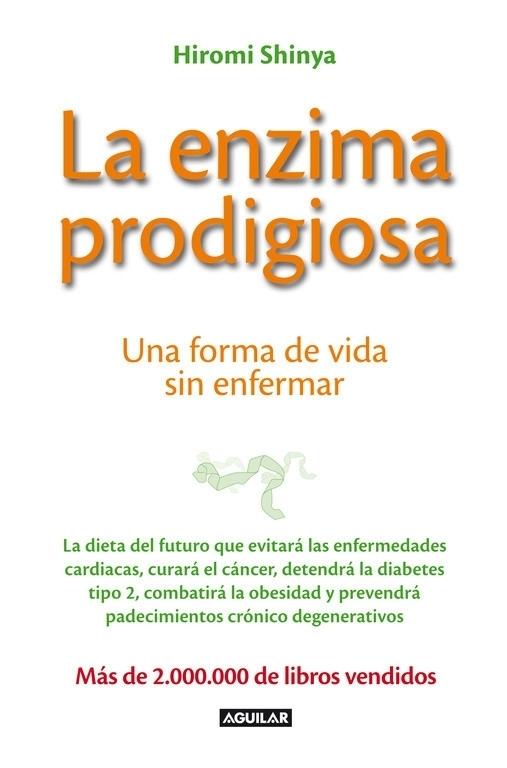 La enzima prodigiosa