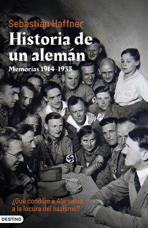 Historia de un alemán "Memorias, 1914-1933". 