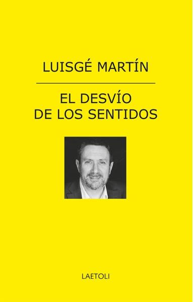 El desvío de los sentidos