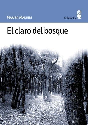 El claro del bosque. 