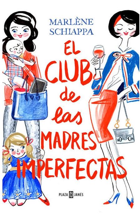 El club de las madres imperfectas. 