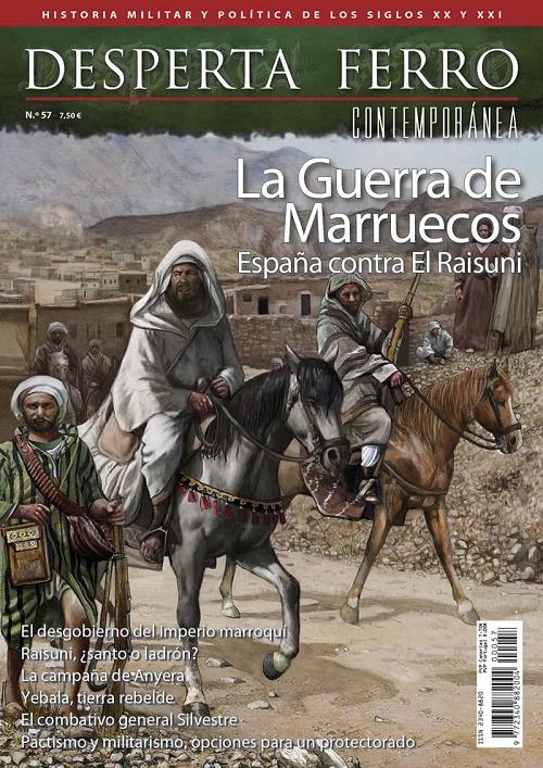 Desperta Ferro. Contemporánea nº 57: La Guerra de Marruecos "España contra El Raisuni". 