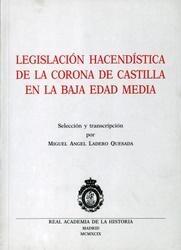 Legislación hacendística de la corona de Castilla en la Baja Edad Media. 