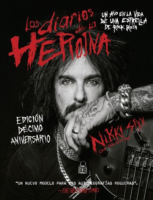 Los diarios de la heroína "Un año en la vida de una estrella de rock rota". 