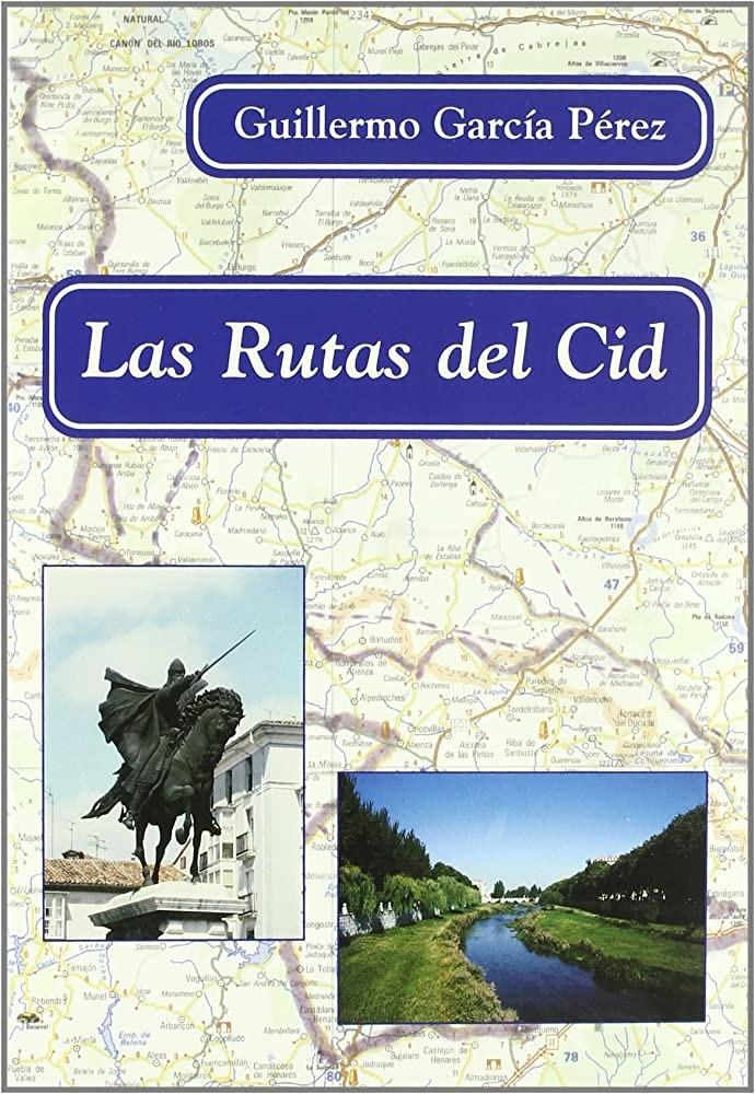 Las Rutas del Cid. 