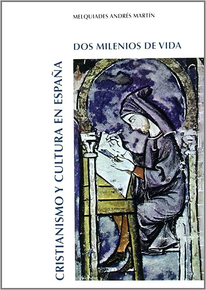 Cristianismo y cultura en España, Dos milenios de vida. 