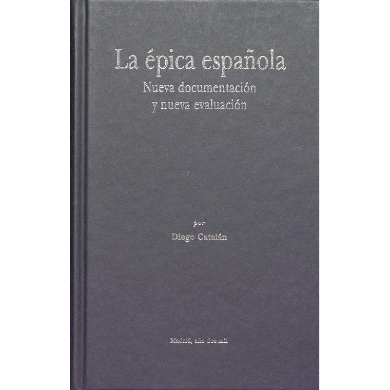 La épica española. Nueva documentación y nueva evaluación. 