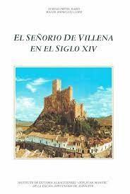 El Señorío de Villena en el siglo XIV. 