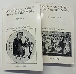 Galicia y los gallegos en la Alta Edad Media - (2 Vols.) "Demografía".