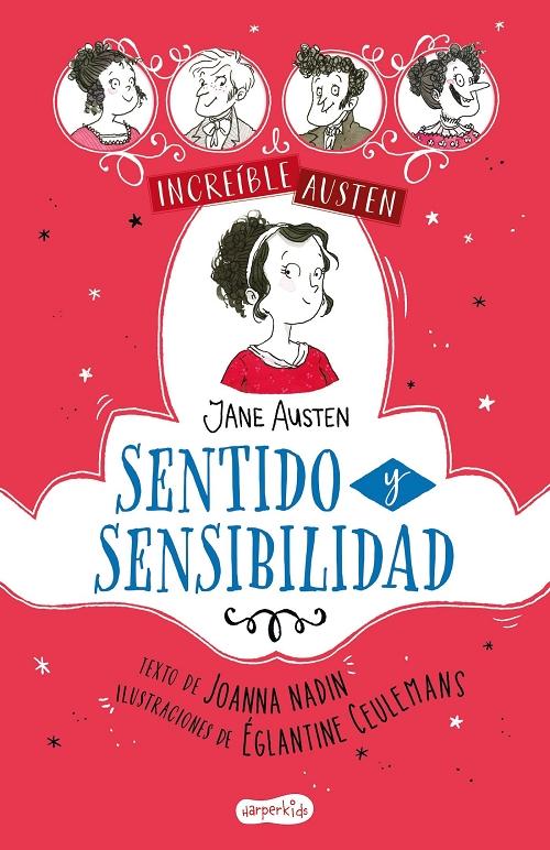 Sentido y sensibilidad "La increíble Austen". 