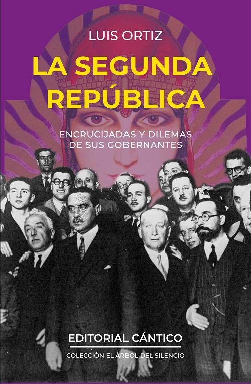 La Segunda República "Encrucijadas y dilemas de sus gobernantes". 