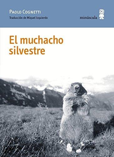 El muchacho silvestre "Cuaderno de montaña". 