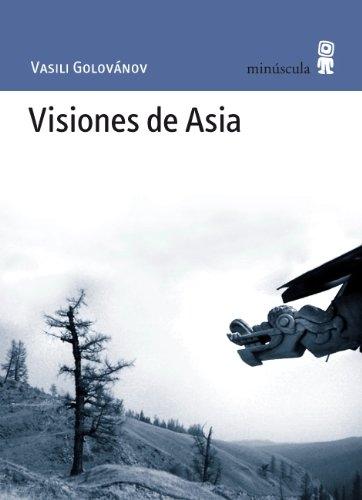 Visiones de Asia. 