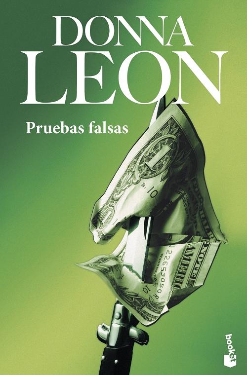 Pruebas falsas "(Comisario Guido Brunetti - 13)"