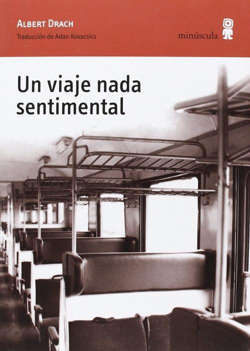 Un viaje nada sentimental. 