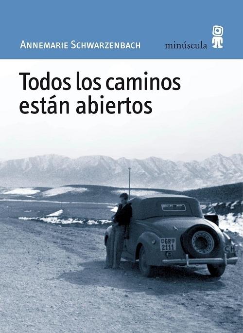 Todos los caminos están abiertos. 