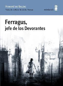 Ferragus, jefe de los Devorantes. 