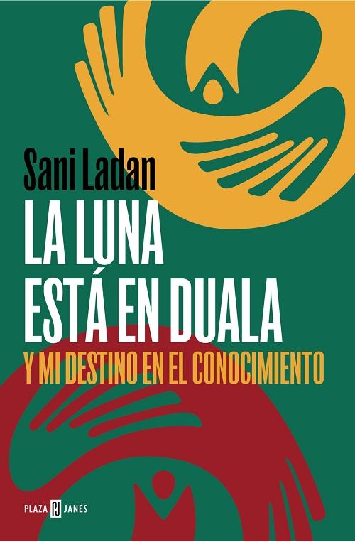 La luna está en Duala "Y mi destino en el conocimiento"