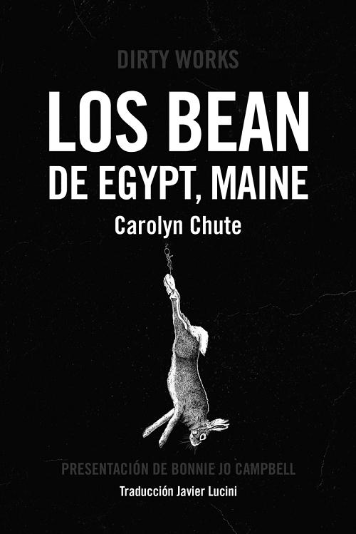 Los Bean de Egypt, Maine. 