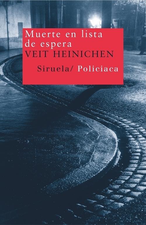 Muerte en lista de espera "(Serie Comisario Proteo Laurenti - 3)"