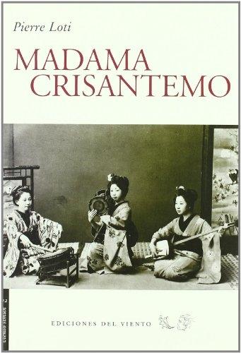 Madame Crisantemo. 