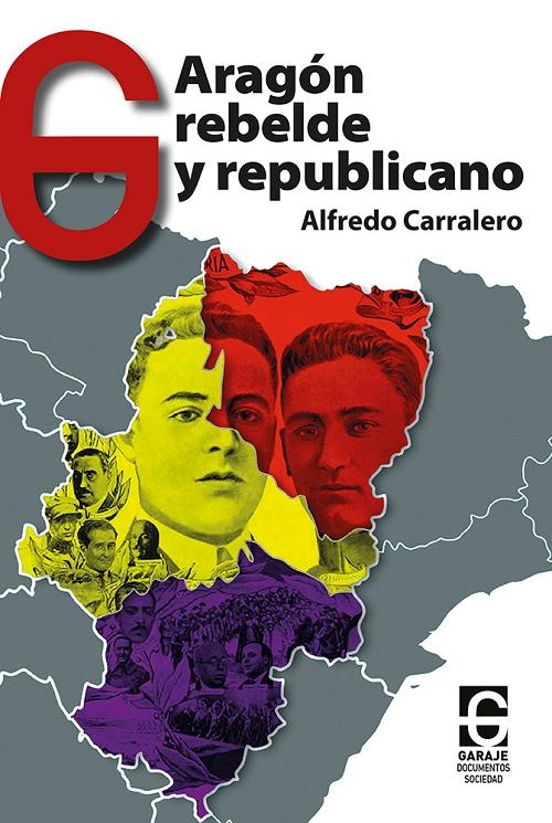 Aragón rebelde y republicano. 