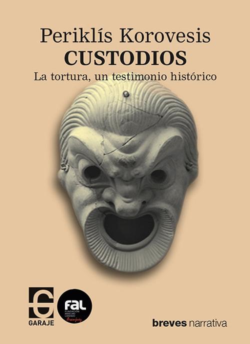 Custodios "La tortura, un testimono histórico"