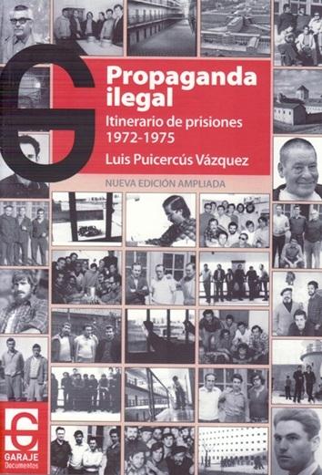 Propaganda ilegal "Itinerario de prisiones, 1972-1975". 
