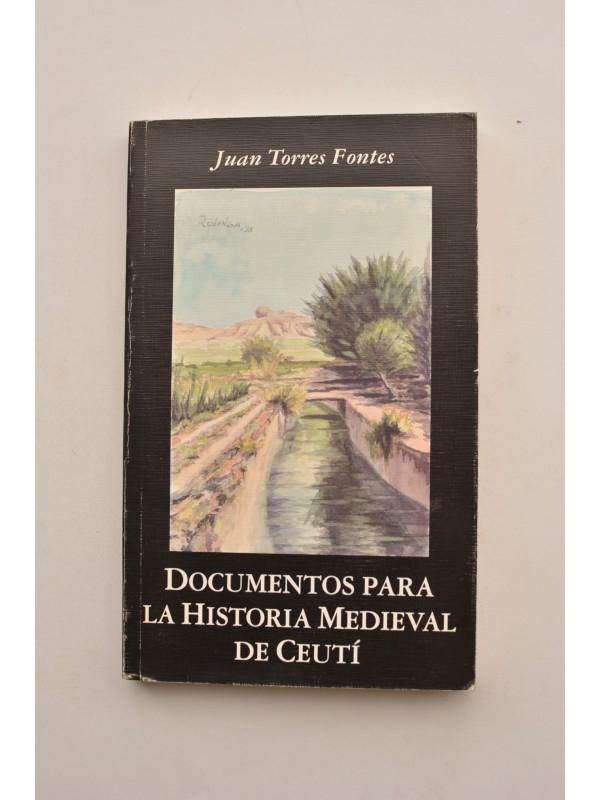 Documentos para la historia medieval ceutí