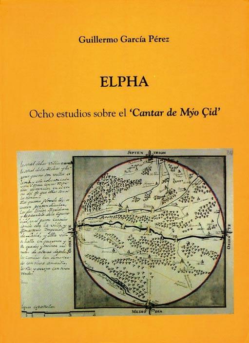 Elpha. Ocho estudios sobre el "Cantar de Myo Çid". 