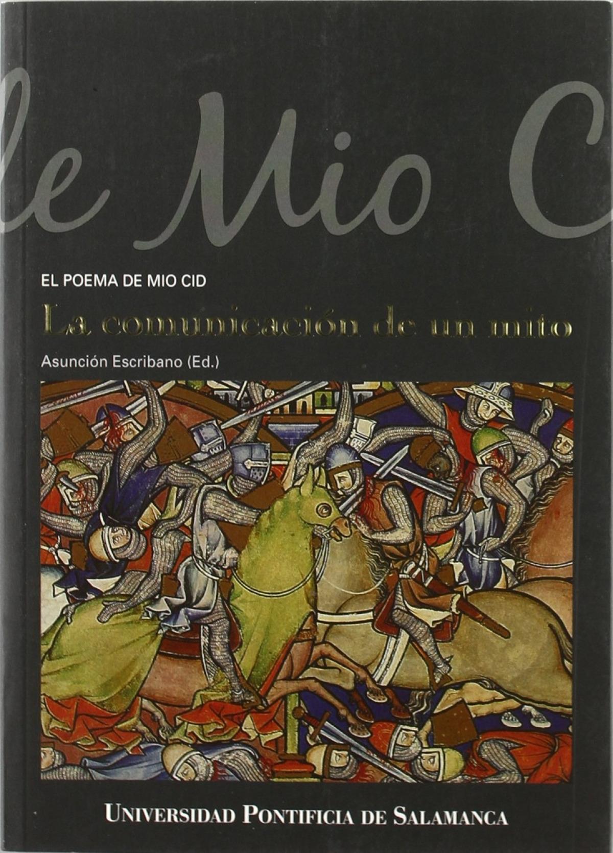 El Poema de Mi Cid: La comunicación de un mito. 